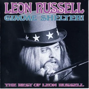 Gimme shelter! : the best of Leon Russell